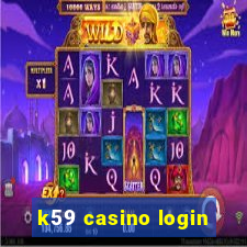 k59 casino login